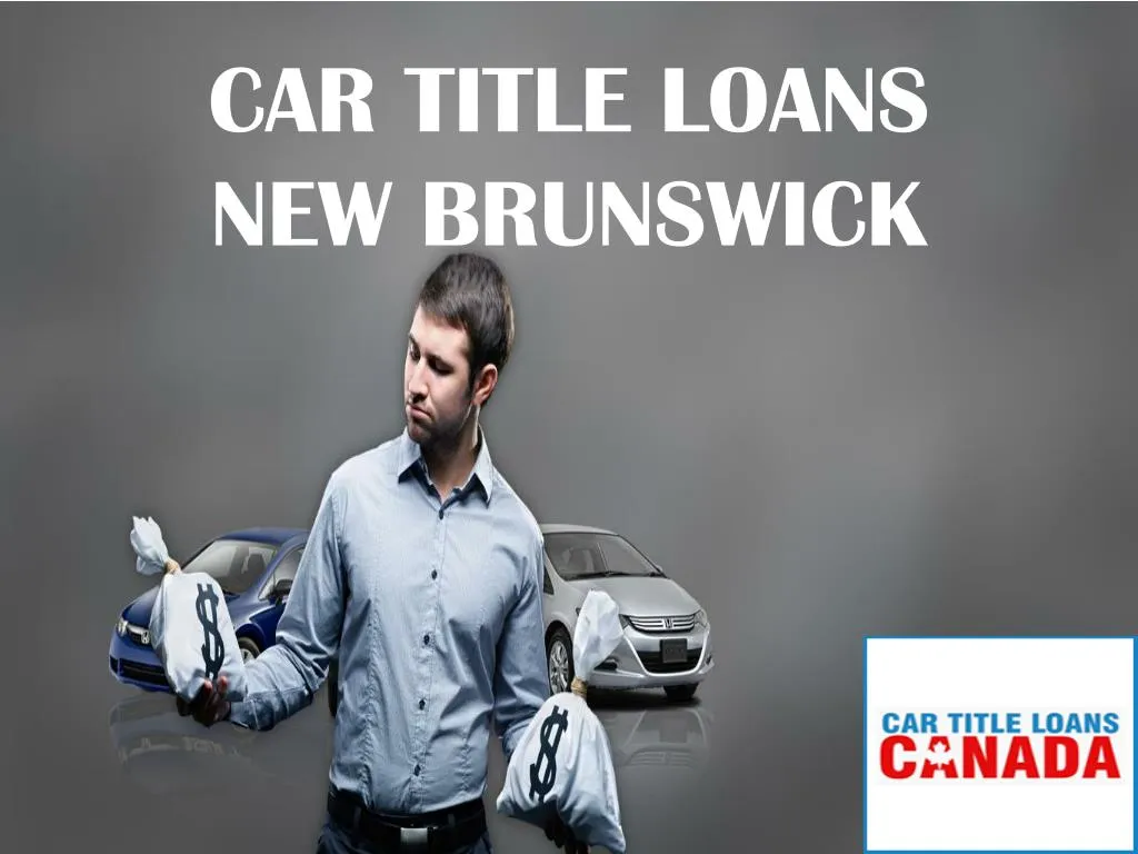 car title loans new brunswick