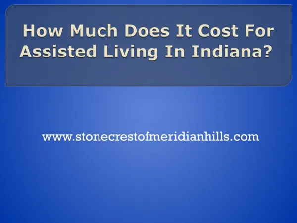 How Much Does It Cost for Assisted Living In Indiana