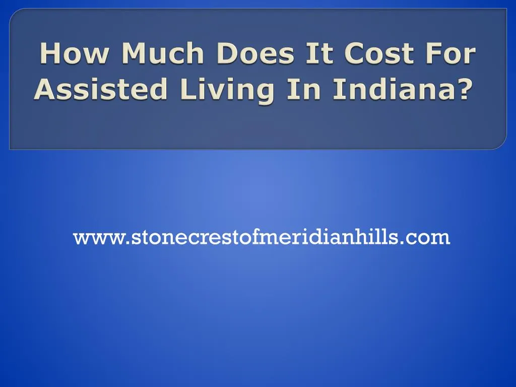 how much does it cost for assisted living in indiana