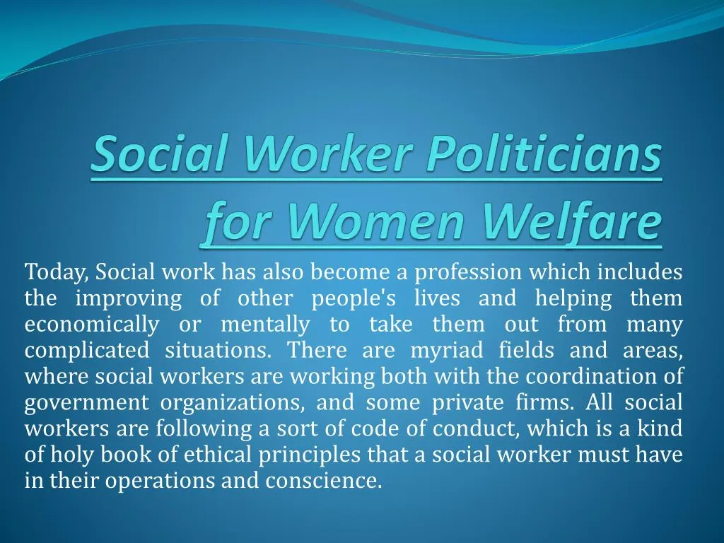 social worker politicians for women welfare