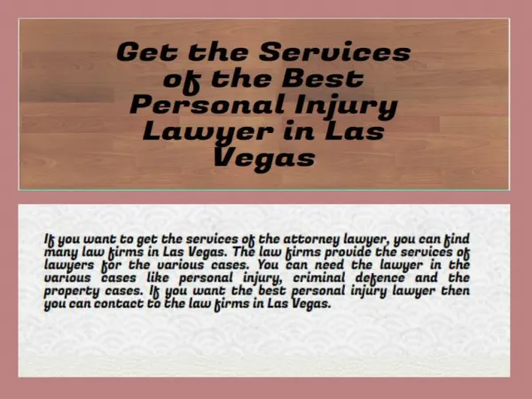 Get the Services of the Best Personal Injury Lawyer in Las Vegas