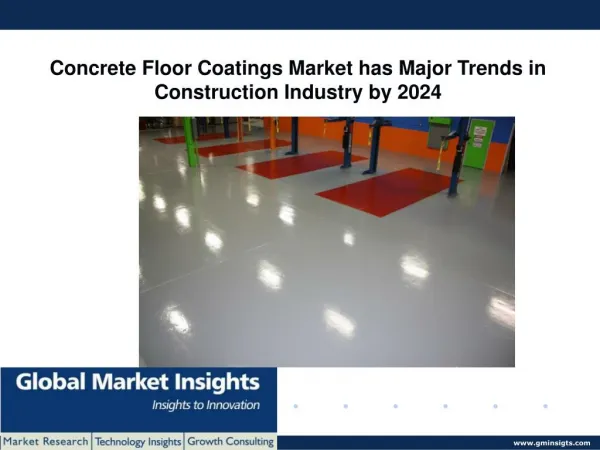 Concrete Floor Coatings Market trends for 2017