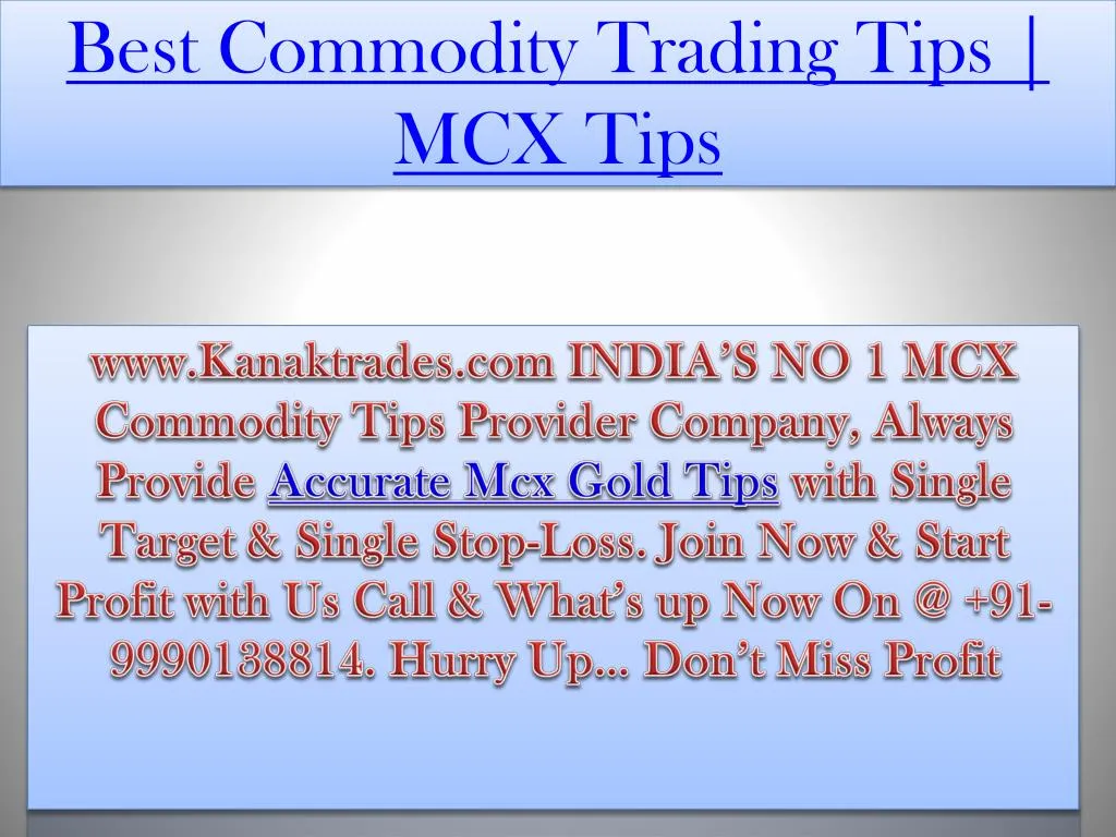 best commodity trading tips mcx tips