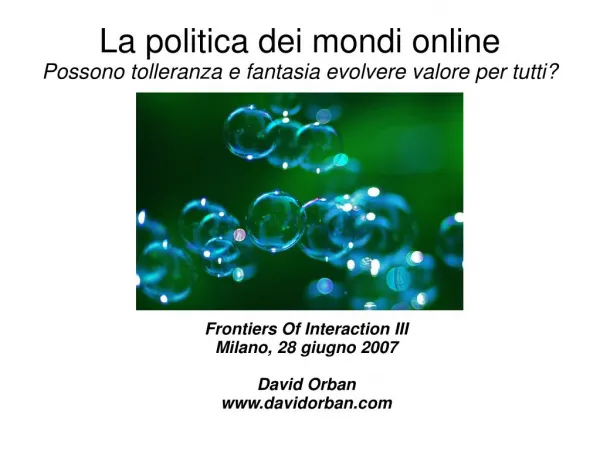 la politica dei mondi online possono tolleranza e fantasia evolvere valore per tutti