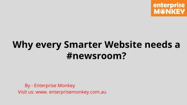 Why every Smarter Website needs a #newsroom?