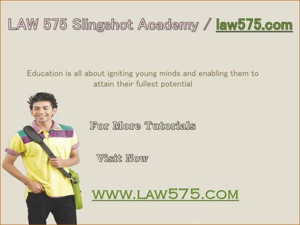 LAW 575 Slingshot Academy / law575.com
