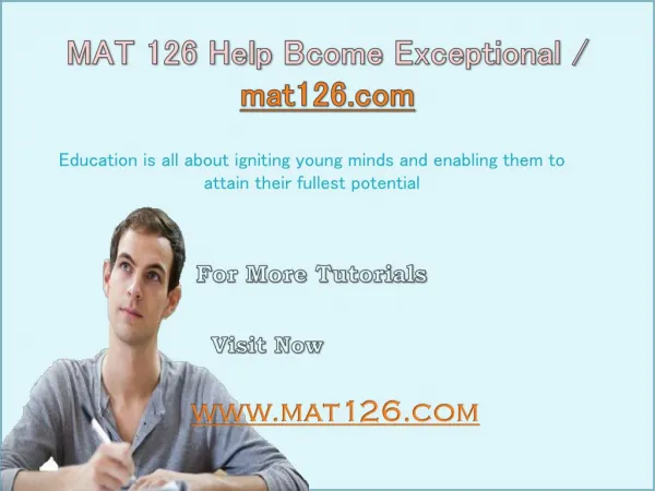 MAT 126 Help Bcome Exceptional / mat126.com