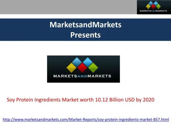 Soy Protein Ingredients Market worth 10.12 Billion USD by 2020