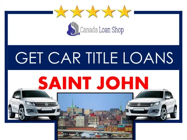 Get car title loans saint john