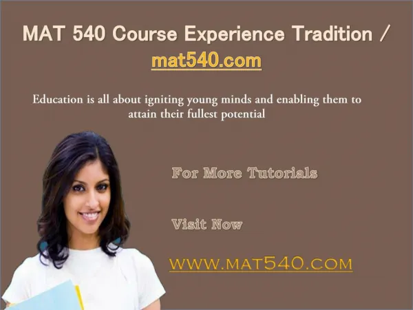 MAT 540 Course Experience Tradition / mat540.com