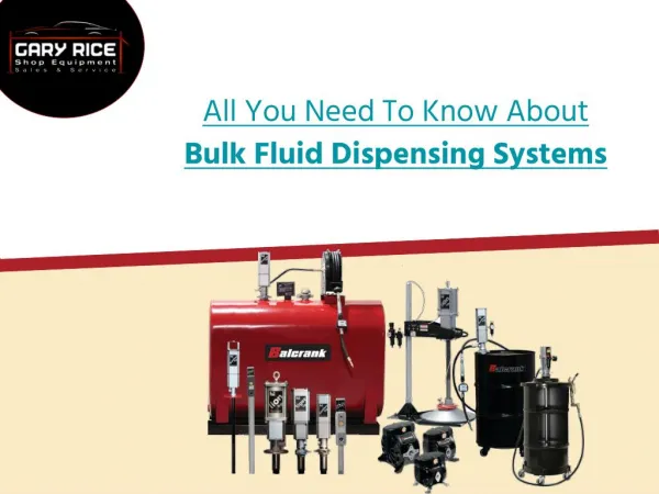 All You Need To Know About Bulk Fluid Dispensing Systems