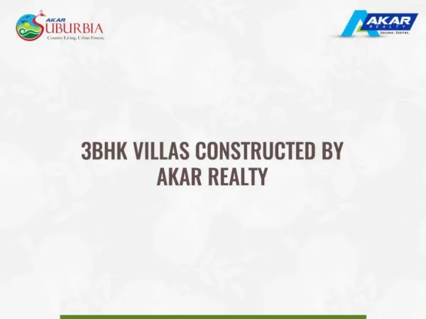 3BHK Villas Constructed By Akar Realty