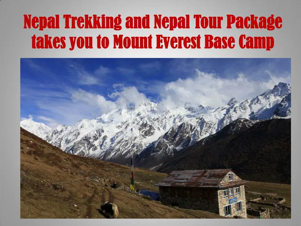 nepal trekking and nepal tour package nepal