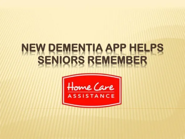 New Dementia App Helps Seniors Remember