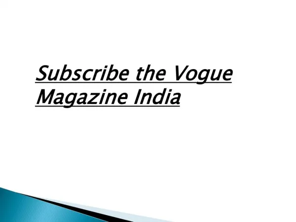 Subscribe the Vogue Magazine India
