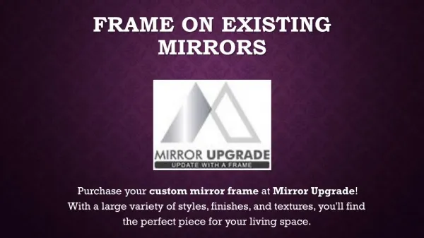 Frame on Existing Mirrors