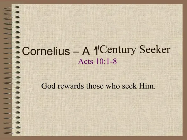 Cornelius A 1st Century Seeker Acts 10:1-8