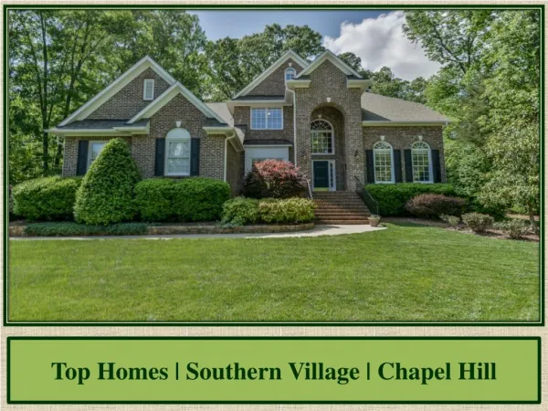 Top Homes | Southern Village | Chapel Hill
