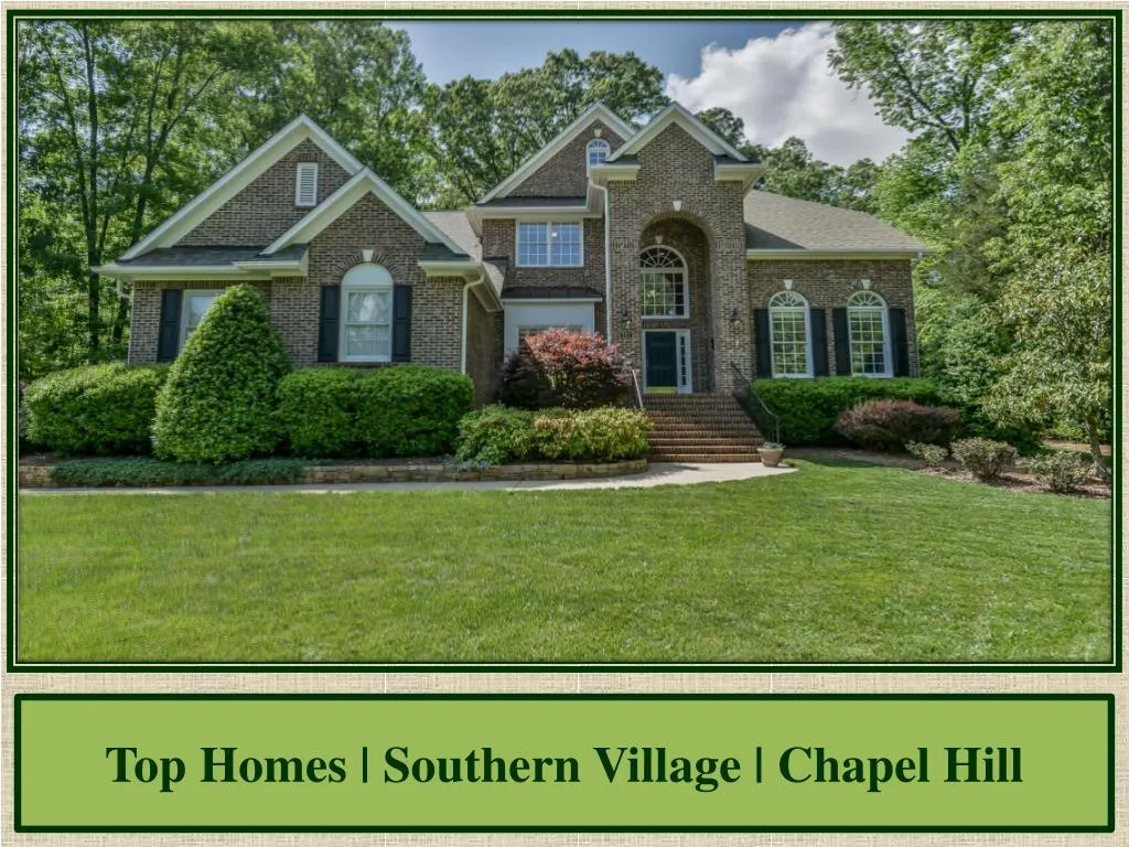 top homes southern village chapel hill