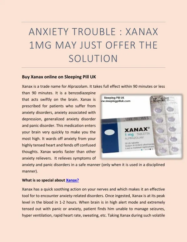 Anxiety Trouble : Xanax 1mg May Just Offer The Solution
