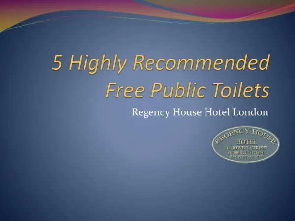 5 Highly Recommended Free Public Toilets