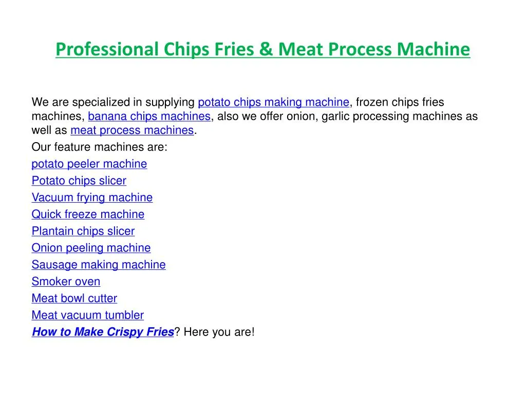 professional chips fries meat process machine