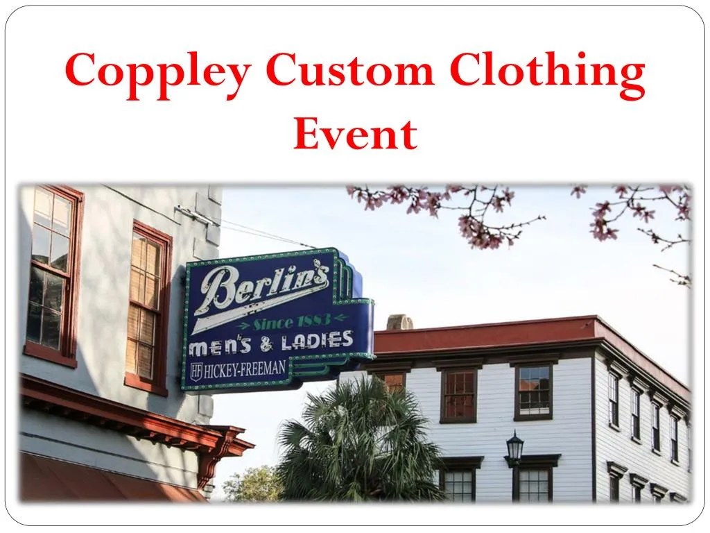 coppley custom clothing event