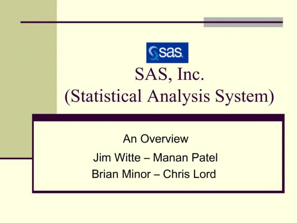 SAS, Inc. Statistical Analysis System