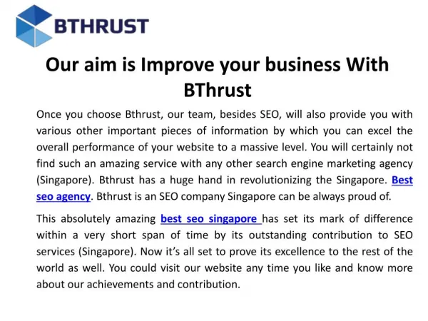 Our aim is Improve your business With BThrust