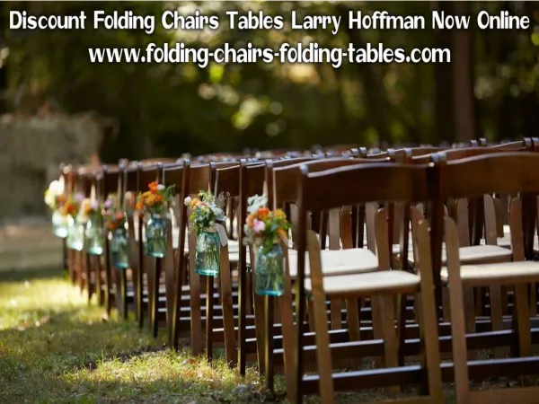 Discount Folding Chairs Tables Larry Hoffman Now Online