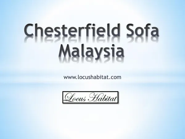 Chesterfield Sofa Malaysia - www.locushabitat.com