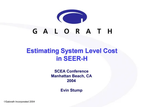 Estimating System Level Cost in SEER-H