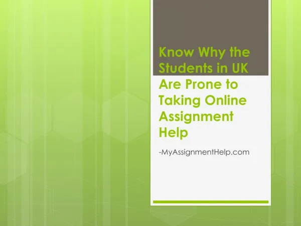 Know Why the Students in UK Are Prone to Taking Online Assignment Help