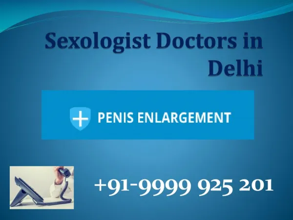 Sex Clinic In Delhi http://www.penisenlargement.co.in/