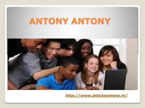 Antose Antony | Antose Antony Bangalore