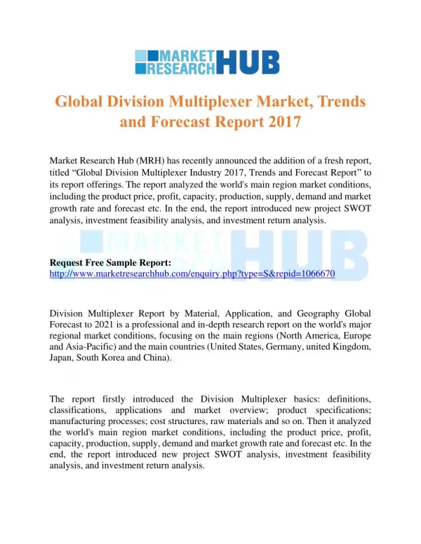 Global Division Multiplexer Market, Trends and Forecast Report 2017