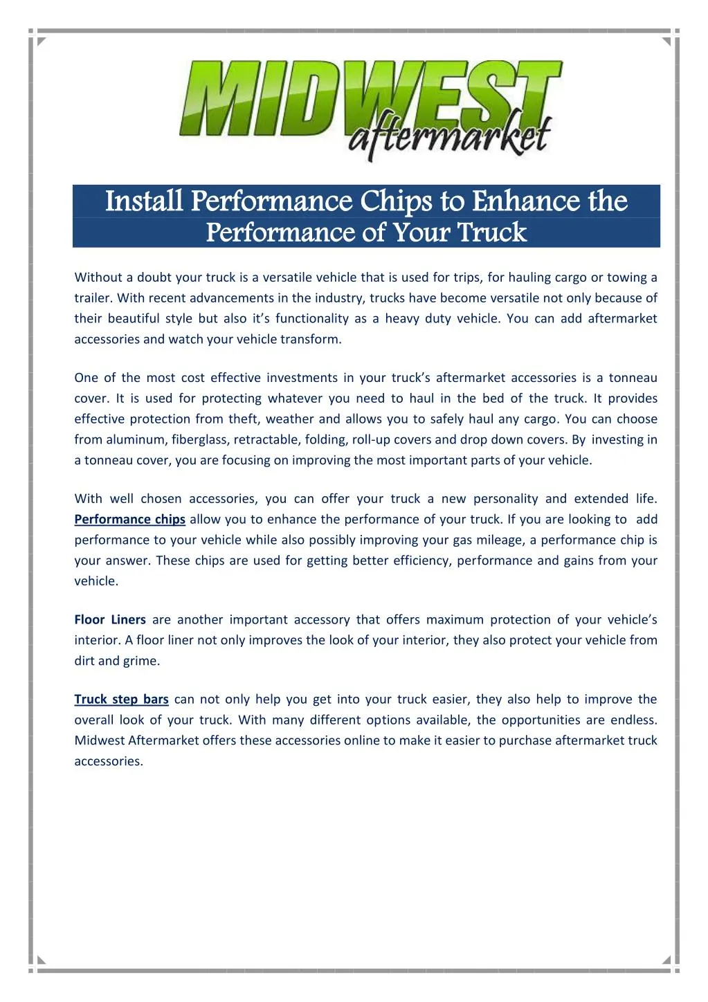 install performance chips to enhance the install