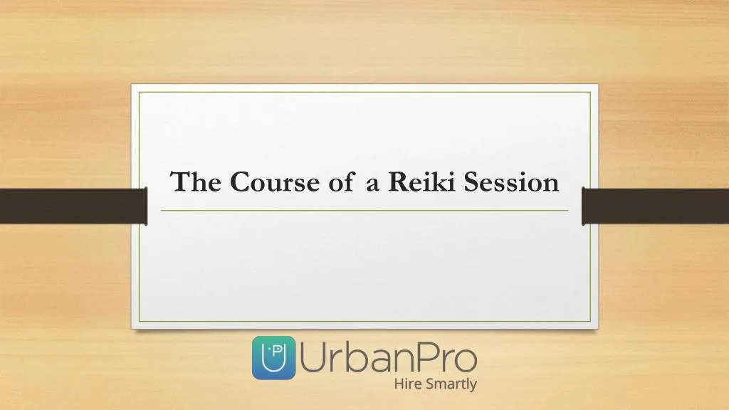 the course of a reiki session