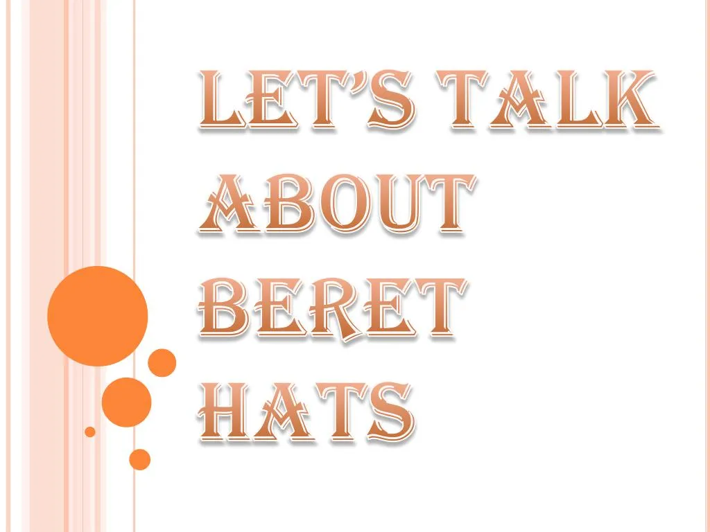 let s talk about beret hats