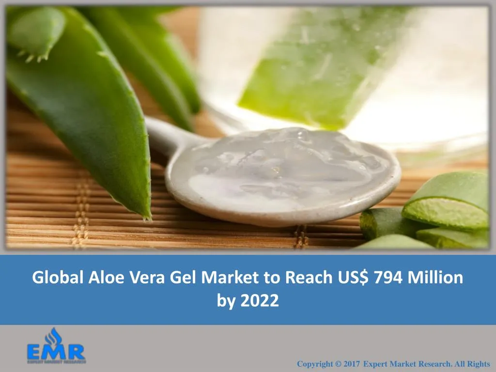 global aloe vera gel market to reach