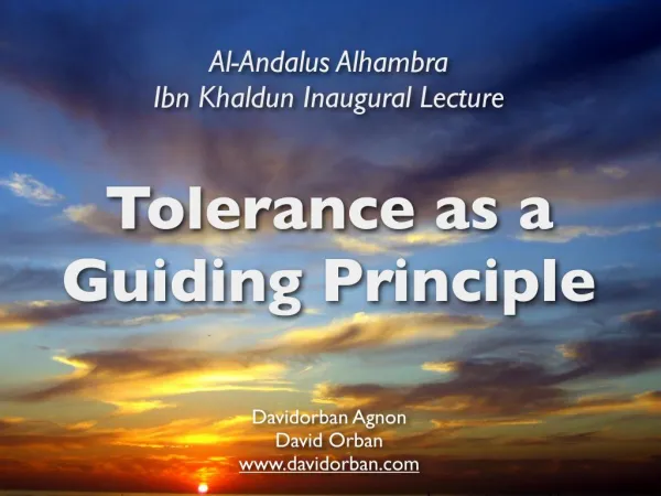 Tolerance as a Guiding Principle