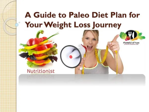 A Guide to Paleo Diet Plan for Your Weight Loss Journey
