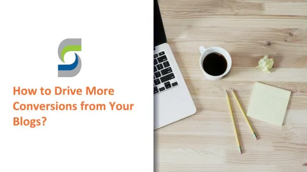 How to Drive More Conversions from Your Blogs?