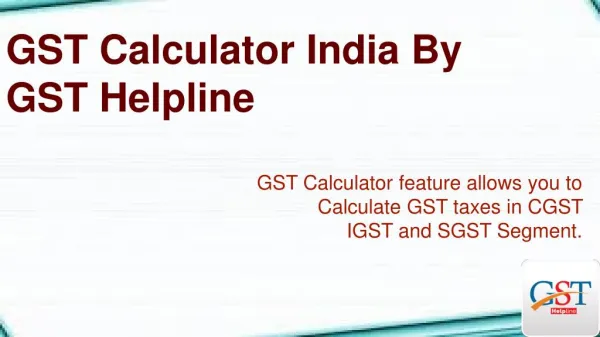 Understand GST Calculator Works in India by GST Helpline