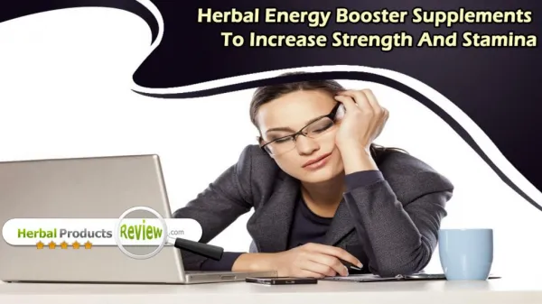 Herbal Energy Booster Supplements To Increase Strength And Stamina