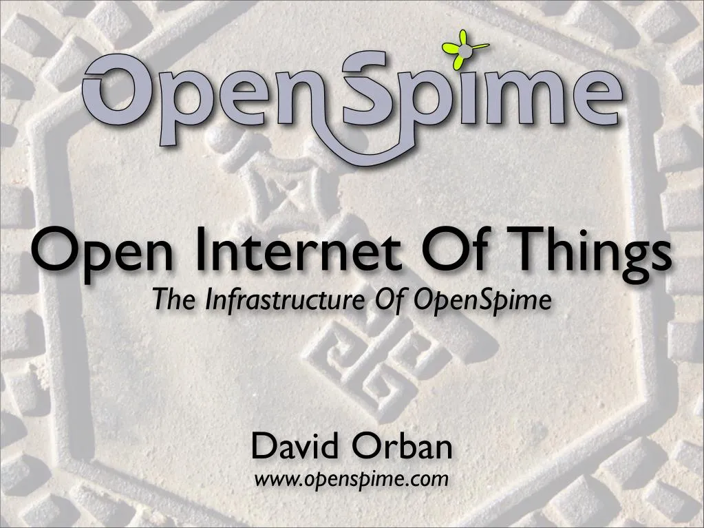 open internet of things the infrastructure