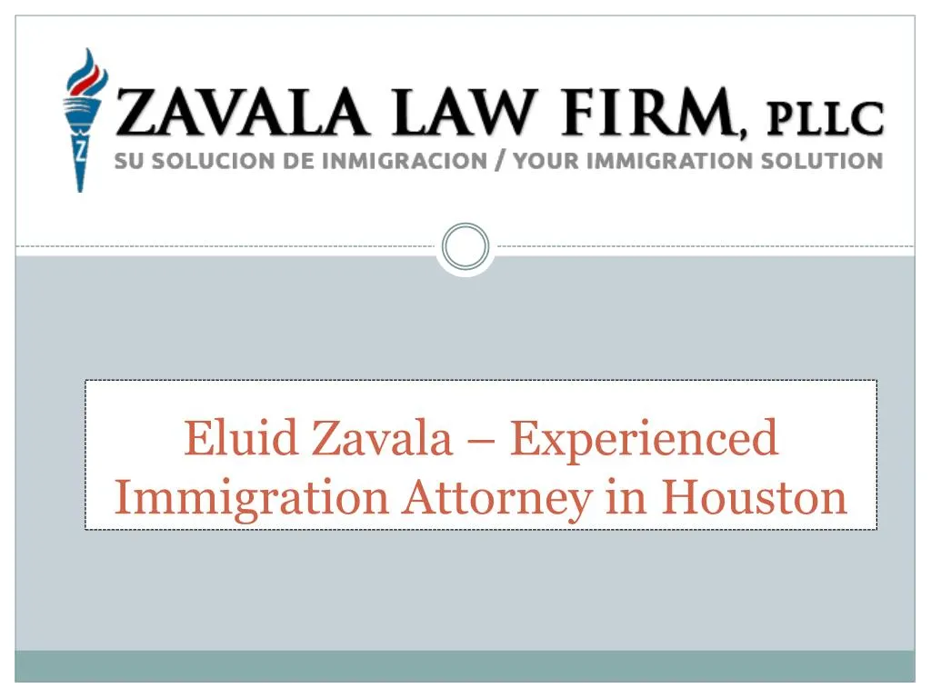 eluid zavala experienced immigration attorney in houston