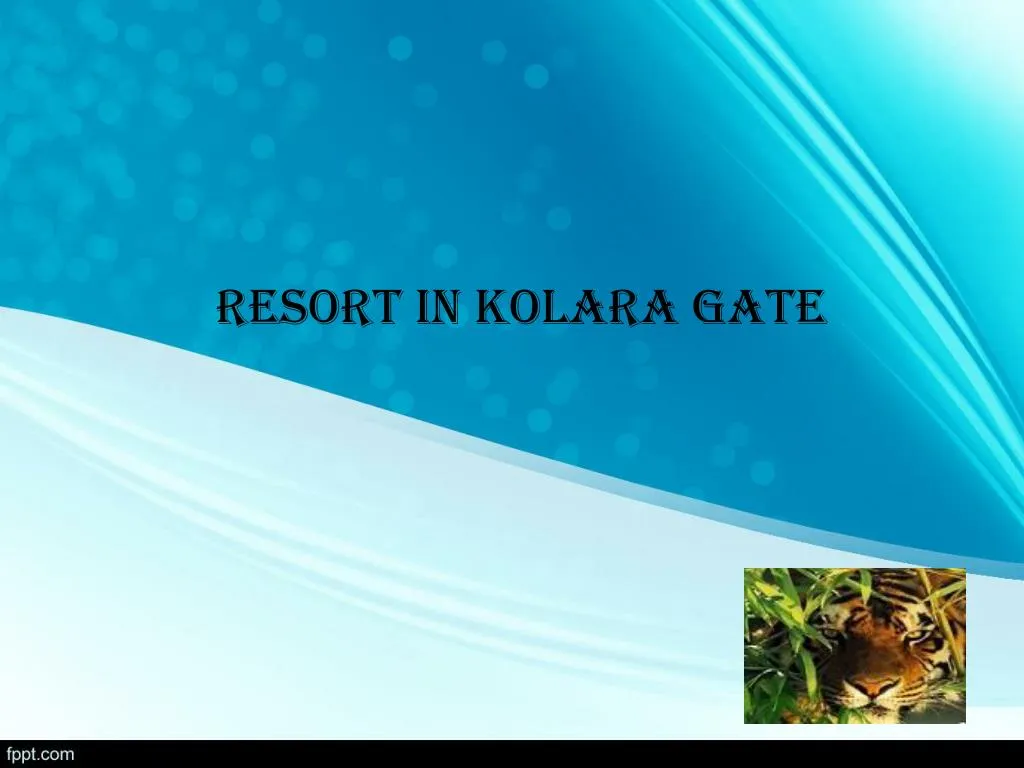 resort in kolara gate