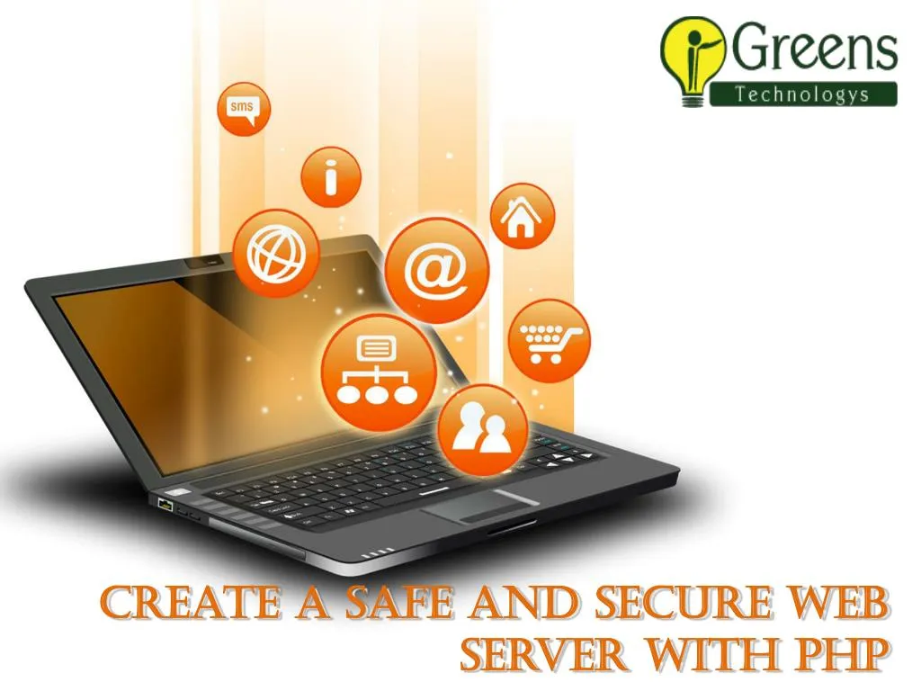 create a safe and secure web server with php