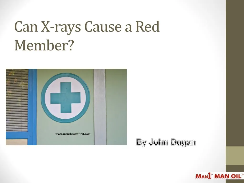 can x rays cause a red member